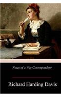 Notes of a War Correspondent