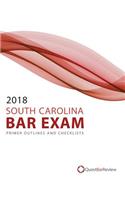 2018 South Carolina Bar Exam Primer Outlines and Checklists
