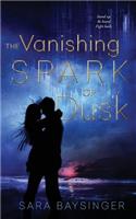 The Vanishing Spark of Dusk