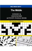 The Middle Sudoku and Crossword Activity Puzzle Book