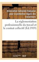 réglementation professionnelle du travail et le contrat collectif