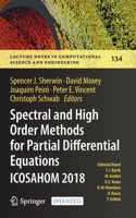 Spectral and High Order Methods for Partial Differential Equations Icosahom 2018