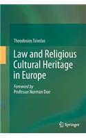 Law and Religious Cultural Heritage in Europe