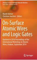 On-Surface Atomic Wires and Logic Gates