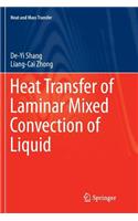 Heat Transfer of Laminar Mixed Convection of Liquid