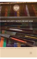 Human Security Norms in East Asia