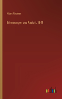 Erinnerungen aus Rastatt, 1849