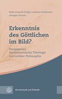 Erkenntnis Des Gottlichen Im Bild?