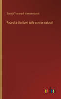 Raccolta di articoli sulle scienze naturali