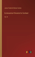 Ecclesiastical Chronicle for Scotland