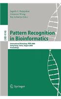 Pattern Recognition in Bioinformatics: International Workshop, PRIB 2006, Hong Kong, China, August 20, 2006, Proceedings