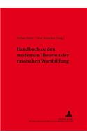 Handbuch Zu Den Modernen Theorien Der Russischen Wortbildung