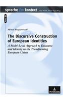The Discursive Construction of European Identities