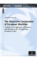 Discursive Construction of European Identities