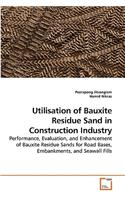 Utilisation of Bauxite Residue Sand in Construction Industry