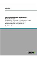 Haftungsregelung im deutschen Gentechnikrecht: Überblick über die Entstehungsgeschichte bis zu den heutigen Reformplänen unter besonderer Berücksichtigung des §§ 32-36 GenTG