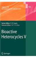 Bioactive Heterocycles V
