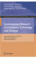 Contemporary Research on E-Business Technology and Strategy