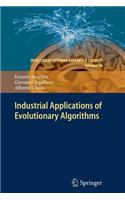 Industrial Applications of Evolutionary Algorithms