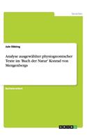 Analyse ausgewählter physiognomischer Texte im 'Buch der Natur' Konrad von Mengenbergs
