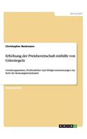 Erhöhung der Preisbereitschaft mithilfe von Gütesiegeln