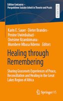 Healing Through Remembering