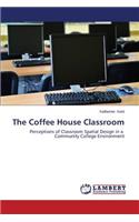 Coffee House Classroom