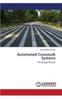 Automated Crosswalk Systems