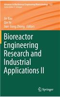 Bioreactor Engineering Research and Industrial Applications II