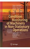 Condition Monitoring of Machinery in Non-Stationary Operations