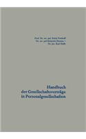 Handbuch der Gesellschaftsverträge in Personalgesellschaften