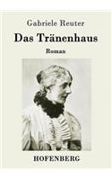 Das Tränenhaus