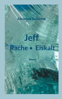 Jeff: Rache - Eiskalt