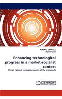 Enhancing Technological Progress in a Market-Socialist Context