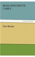 Our Bessie