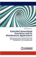 Extended Generalized Functions and Its Distributions Applications