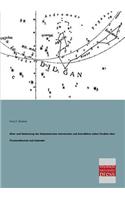 Alter Und Bedeutung Der Babylonischen Astronomie Und Astrallehre Nebst Studien Uber Fixsternhimmel Und Kalender