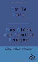 Das Glück der Familie Rougon