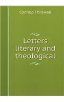 Letters literary and theological: (English)
