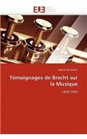 T�moignages de Brecht Sur La Musique: (Omn.Univ.Europ.)