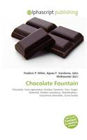 Chocolate Fountain: (English)