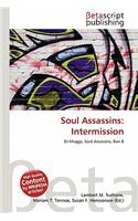 Soul Assassins: Intermission(English)
