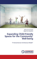 Expanding Child-Friendly Spaces for the Community' Well-being