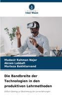 Bandbreite der Technologien in den produktiven Lehrmethoden