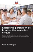 Explorer la perception de la correction orale des erreurs