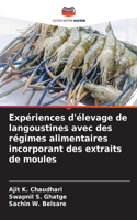 Expériences d'élevage de langoustines avec des régimes alimentaires incorporant des extraits de moules