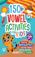 Activity Book for Kids - 150+ Vowel Activities for Age 3+