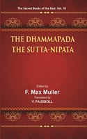 The Sacred Books Of The East (Part-1 The Dhammapada, Part-2 The Sutta-Nipata)