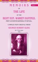 Memoirs of the Life of the Right Hon. Warren Hastings: First Governor-General of Bengal. Compiled From Original Papers 3rd [Hardcover]