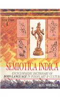 Semiotica Indica : Encyclopaedic Dictionary Of Body-Language In Indian Art & Culture (Set Of 2 Vols.)
